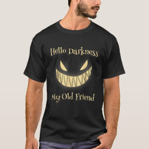 Camiseta Halloween Hello Darkness My Old Friend