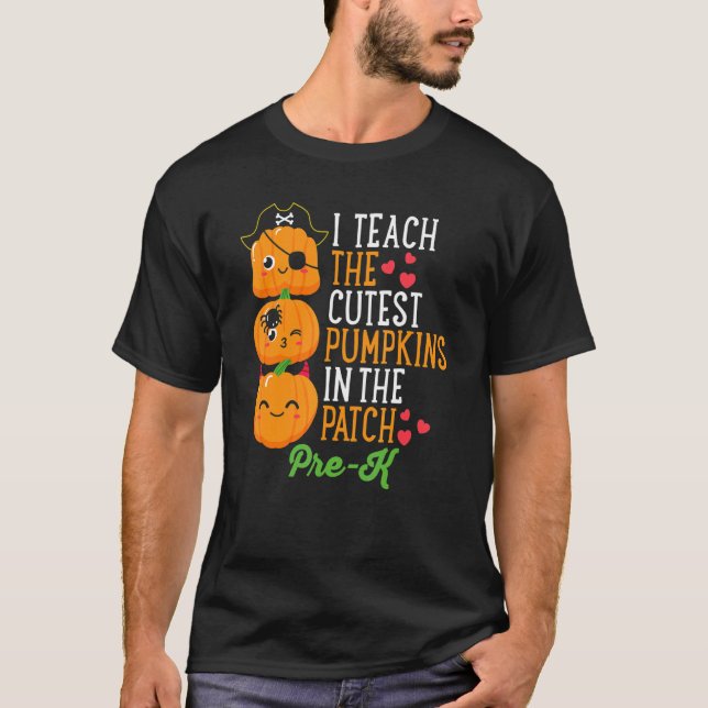 Camiseta Halloween I Teach The Cutest Pumpkins In Patch Pre (Anverso)