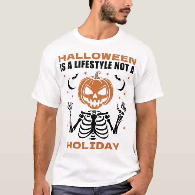 Camiseta Halloween Is A Lifestyle Holiday Spooky Quote (Anverso)