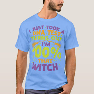 Camiseta Halloween Me Hizo Una Prueba De ADN Resultó Que Me