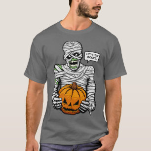 Camiseta Halloween Mummy Pumpkin Asustado Amigo Vamos a Hab