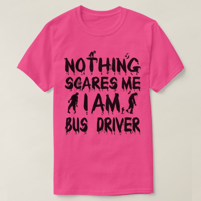 Camiseta Halloween Nada me asusta Soy conductor de autobús (Diseño del anverso)
