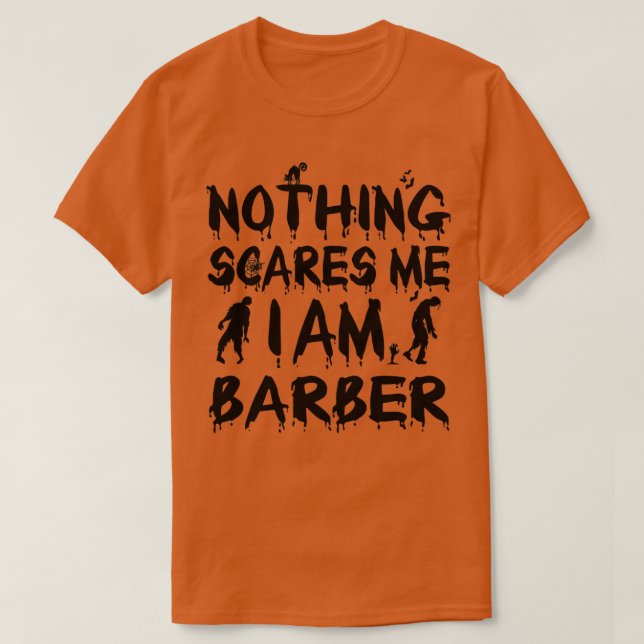 Camiseta Halloween Nada Me Da Miedo Soy Barber (Diseño del anverso)