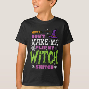 Camiseta Halloween no me hace dar vuelta a Witch Switch Fun