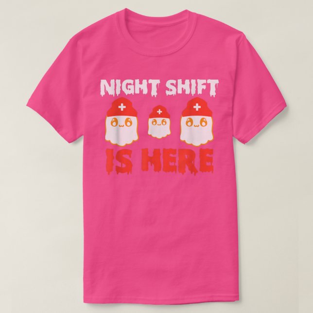 Camiseta Halloween Nurse and Medical Doctor Night Shift is  (Diseño del anverso)
