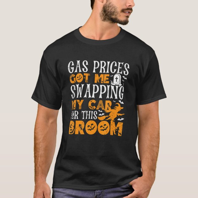 Camiseta Halloween Outfit High Gas Prices Witch Broom (Anverso)