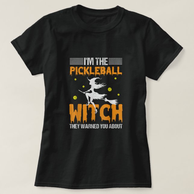 Camiseta Halloween Pickleball Tee I'm The Pickleball Witch (Diseño del anverso)