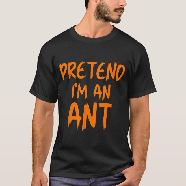 Camiseta Halloween Pretend I'm An Ant Costume Funny Lazy Ki (Anverso)