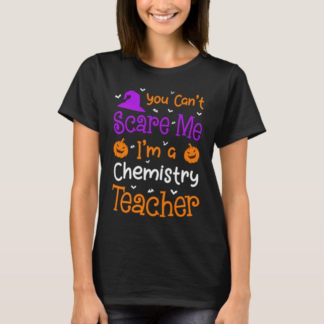 Camiseta Halloween, profesor de química, no me puede asusta (Anverso)