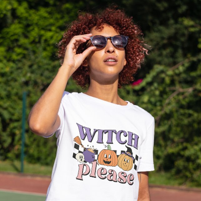CAMISETA HALLOWEEN SASSY WITCH, POR FAVOR, CITAR (Subido por el creador)
