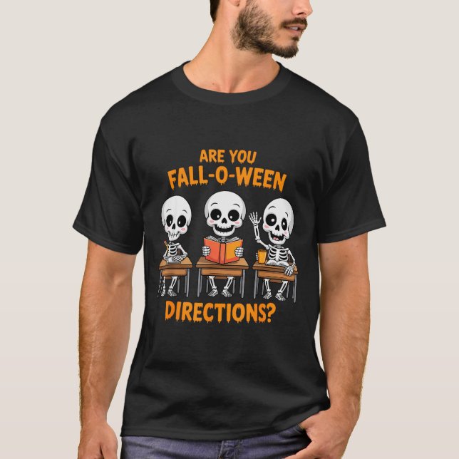 Camiseta Halloween Skeleton Teacher Are You Fall O Ween Dir (Anverso)