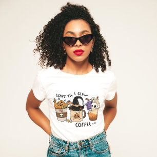 CAMISETA HALLOWEEN, TENGO MIEDO HASTA QUE TENGO CAFÉ.   💀 