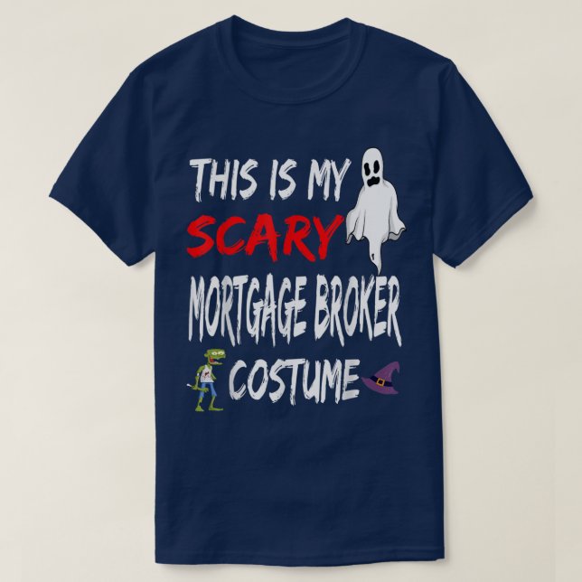 Camiseta Halloween This Is My Scary Mortgage Broker Costume (Diseño del anverso)