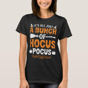 Camiseta Halloween Todo Es Solo Brujería Bruja