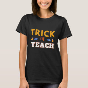 Camiseta Halloween: Trick o Teach Teacher