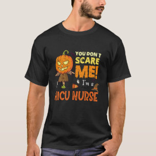 Camiseta Halloween Tú No Asustas Enfermera de UCI Neonatal