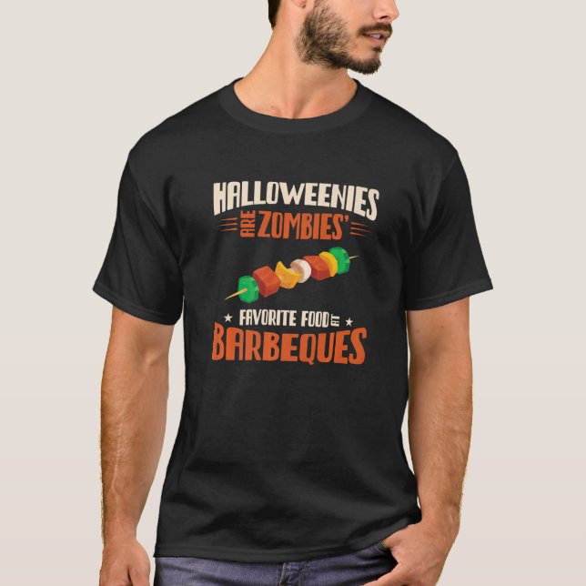 Camiseta Halloweenies Are Zombies Favorite Food At Barbeque (Anverso)