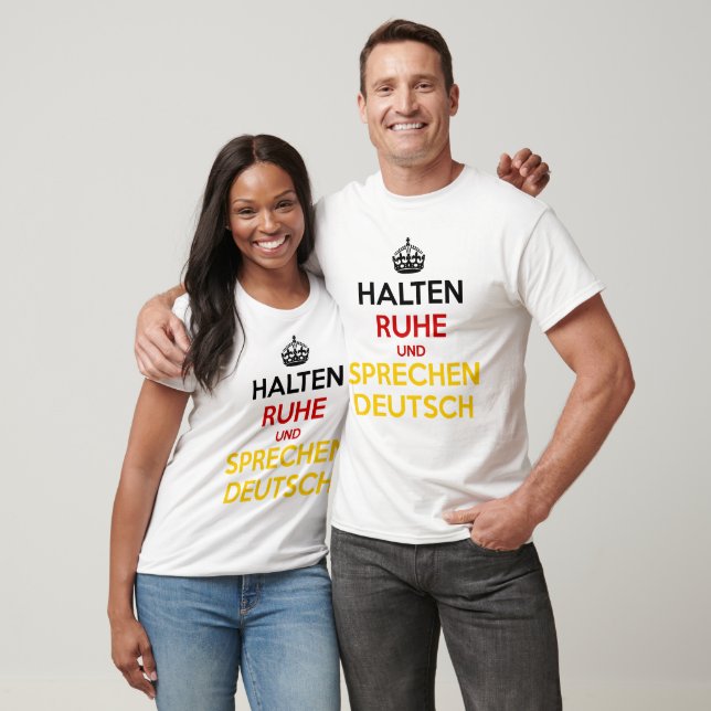 Camiseta Halten Ruhe und Sprechen Deutsch (Unisexo)