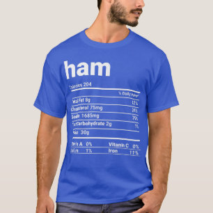 Camiseta Ham Nutrition Hacts Thankending Costume
