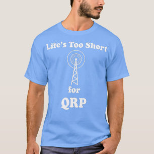 Camiseta Ham Radio Amateur Funny dentro del Chiste QRP