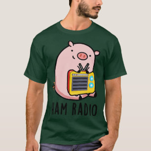 Camiseta Ham Radio Cute Pig Pun