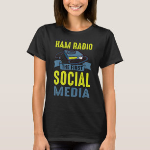 Camiseta Ham Radio Los Primeros Medios Sociales Hombres Muj