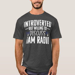 Camiseta Ham Radio Operator Amateur Radio Funny Introvert