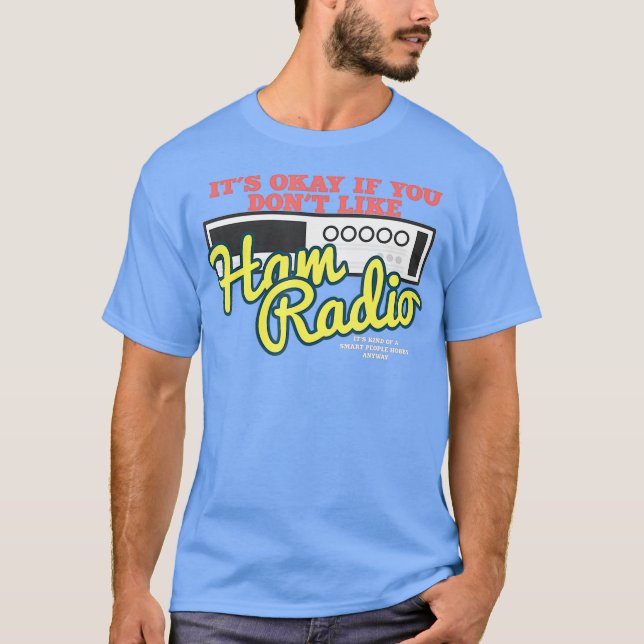 Camiseta Ham Radio Operator Amateur Radio Funny Smart (Anverso)