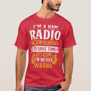Camiseta Ham Radio Operator Funny Citas