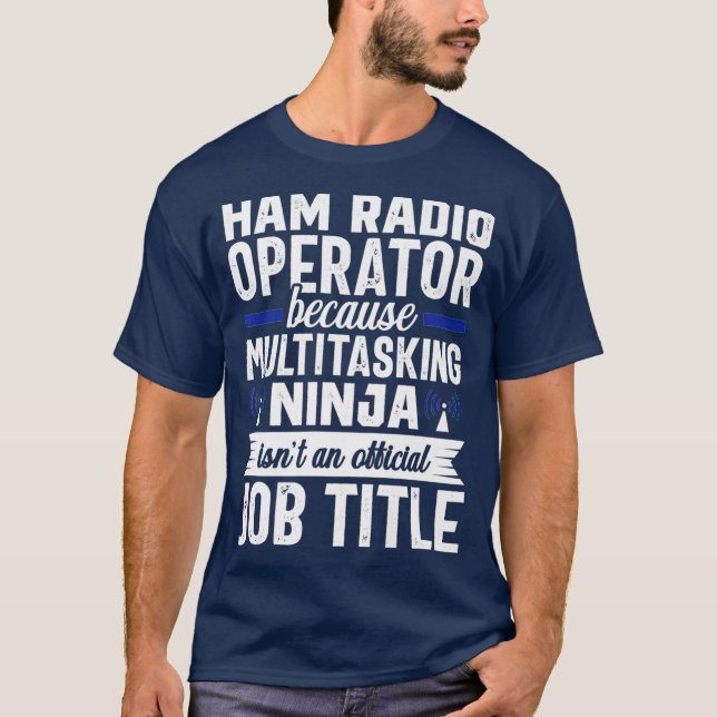 Camiseta Ham Radio Operator Multitarea Radio Amateur (Anverso)