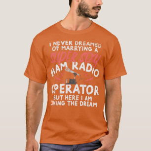 Camiseta Ham Radio Operator Wife Hams Amateur