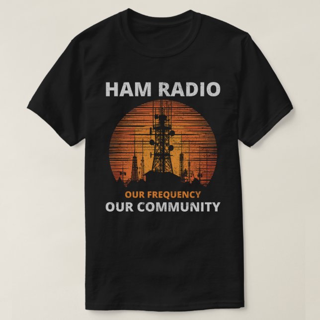 Camiseta Ham Radio Tower Sunrise Uniendo Nuestra Frecuencia (Diseño del anverso)