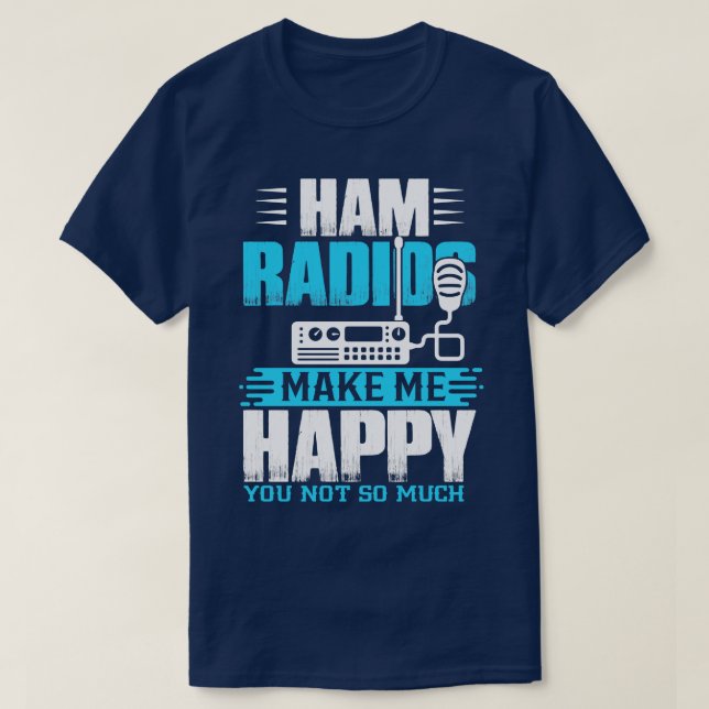 Camiseta Ham Radios Me Hacen Feliz (Diseño del anverso)