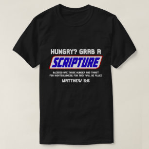 Camiseta ¿Hambre? Agarra Una Escritura - Biblia Verse Mateo