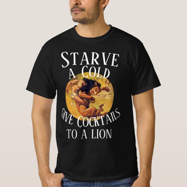 Camiseta Hambre de un frío que le da cócteles a un león (Anverso)