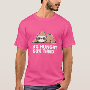 Camiseta Hambre Y Cansado Cute Lazy Chill Sloth