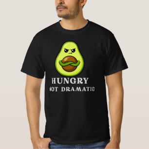 Camiseta Hambriento No Dramático Divertido Humor de Aguacat