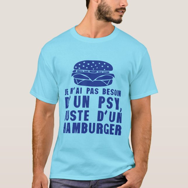 Camiseta hamburger pas besoin psychologue humour citation (Anverso)