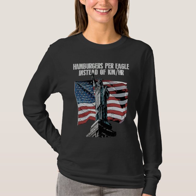 Camiseta Hamburgers Per Eagle Instead  Patriotic Humor (Anverso)