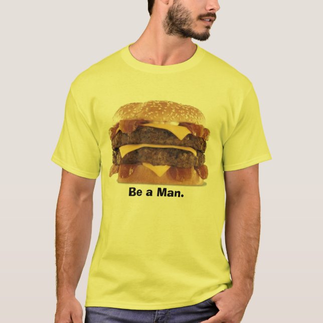 Camiseta hamburguesa gorda - sea un hombre (Anverso)