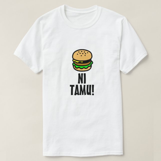 Camiseta Hamburguesa y delicioso en swahili (ni tamu) (Diseño del anverso)