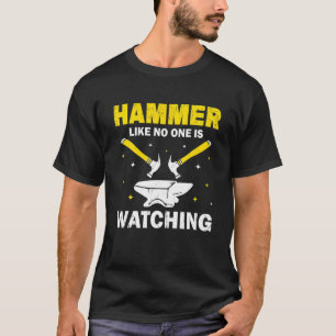 Camiseta Hammer Como Nadie Está Viendo A Goldsmith Lover Me