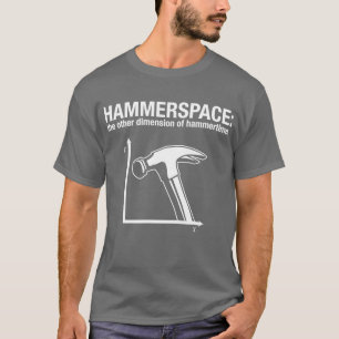 Camiseta hammerspace: la otra dimensión de hammertime.