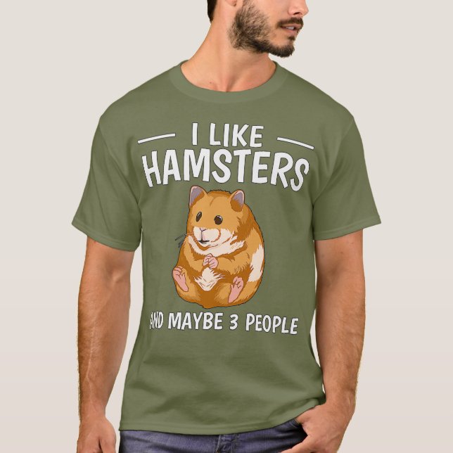 Camiseta Hammy Me Gusta Hamsters Y Tal Vez 3 Personas Hamst (Anverso)
