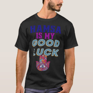 Camiseta HAMSA ES MI BUENA SUERTE para los hombres Mujeres 