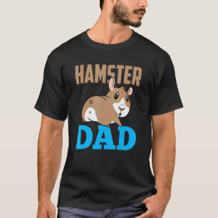 Camiseta Hamster Dad Dueña Mascota Animal Cute Padre Papi P