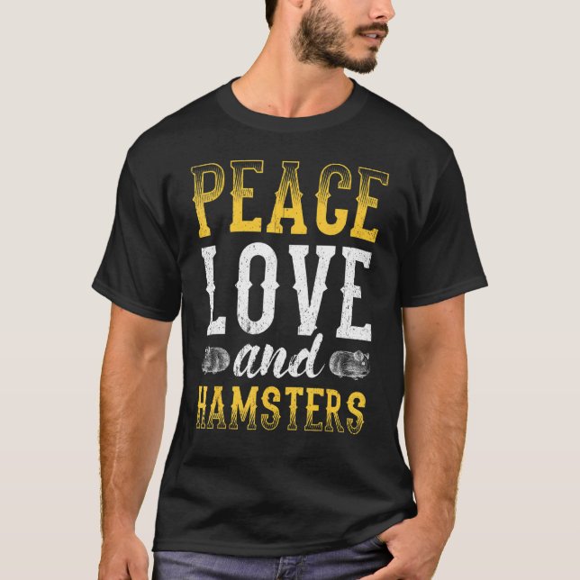 Camiseta Hamster Design Peace Love Y Hamsters (Anverso)
