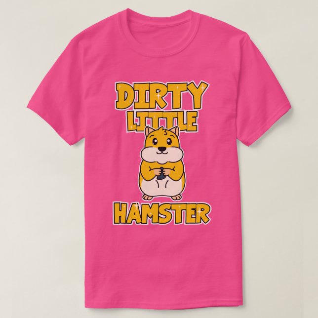 Camiseta Hamster Dirty Little Hamster (Diseño del anverso)