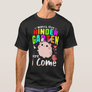 Camiseta Hamster Girl Back To School Watch Out Kindergarten