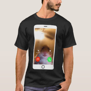 Camiseta Hámster llamando meme frente frente a cámara Funny